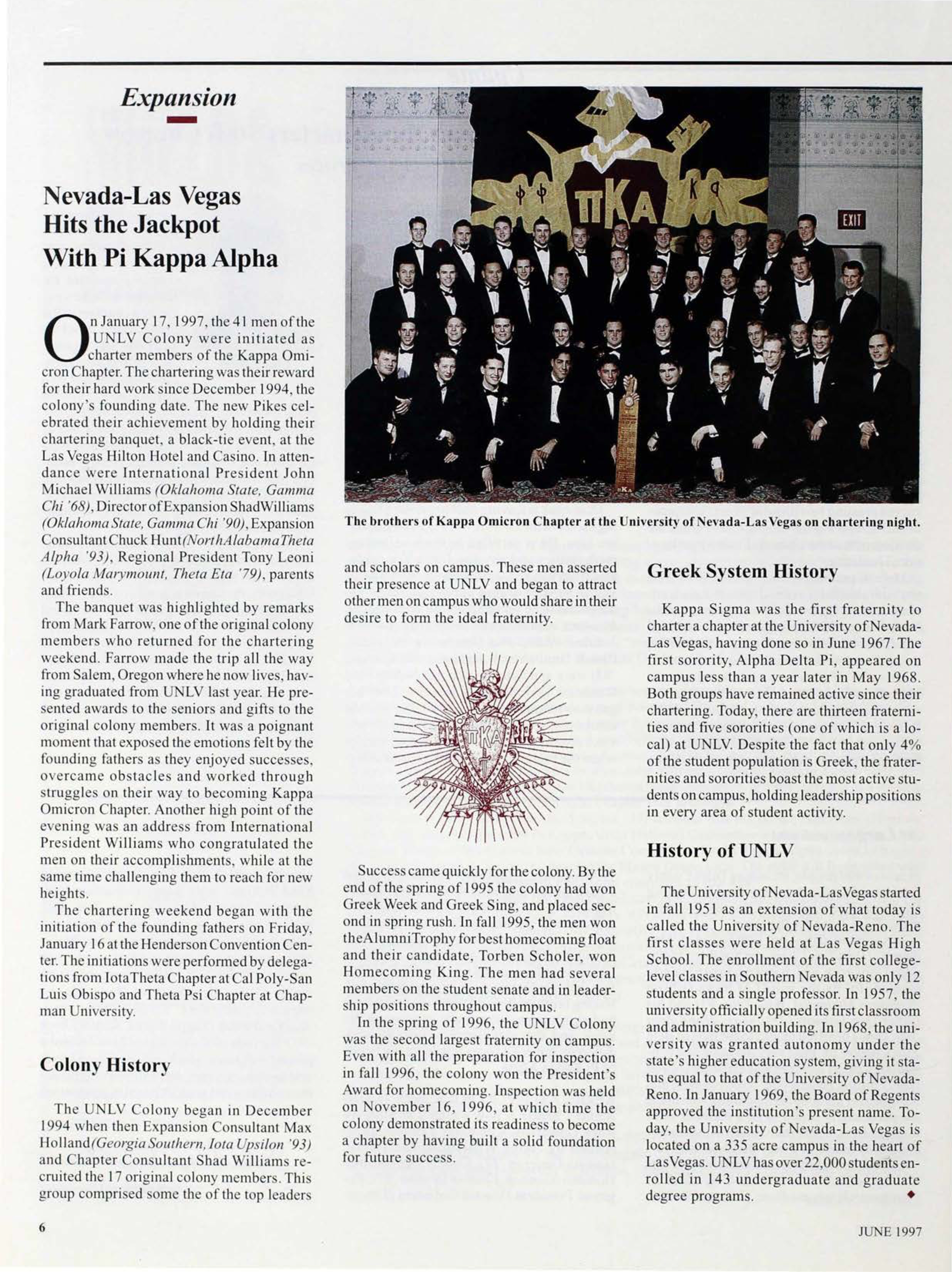 Expansion: Nevada-Las Vegas Hits the Jackpot With Pi Kappa Alpha